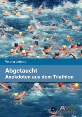Couverture du produit · Abgetaucht: Anekdoten aus dem Triathlon