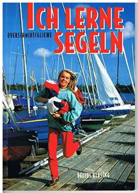 Couverture du produit · Ich lerne segeln: Mit Fragenkatalog zum Segelgrundschein