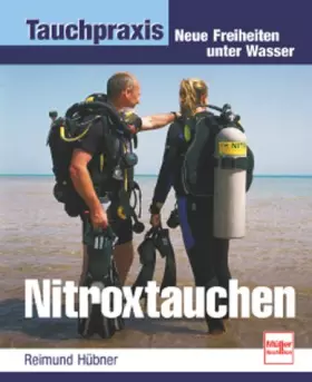 Couverture du produit · Nitroxtauchen: Neue Freiheiten unter Wasser (Tauchpraxis)