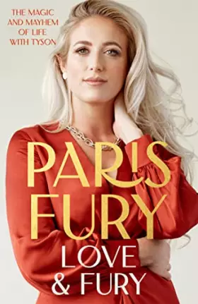 Couverture du produit · Love and Fury: The Magic and Mayhem of Life with Tyson