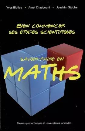 Couverture du produit · Bien commencer ses études scientifiques: Savoir-faire en maths