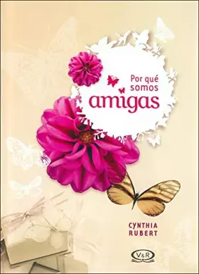 Couverture du produit · Por Que Somos Amigas/ Why We Are Friends (Spanish Edition)