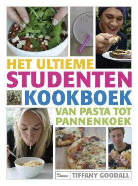 Couverture du produit · Het ultieme studentenkookboek: Van pasta tot pannenkoek