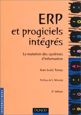 Couverture du produit · ERP et Progiciels intégrés : la mutation des systèmes d'information, 2e édition