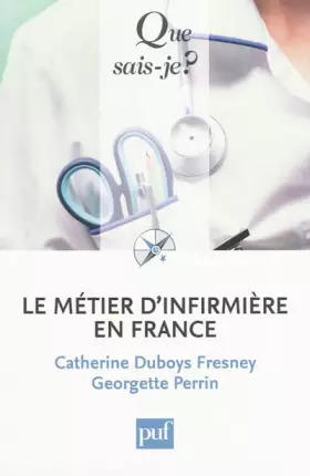 Couverture du produit · Le métier d'infirmière en France