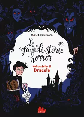Couverture du produit · Le grandi storie horror. Nel castello di Dracula (Vol. 1)