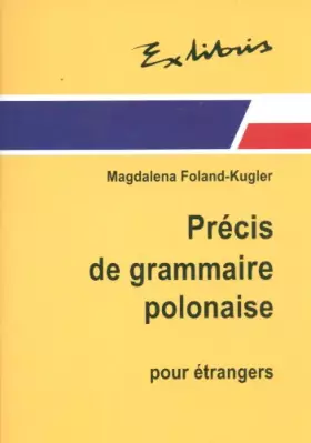 Couverture du produit · Zwięzła gramatyka polska dla cudzoziemców Precis de grammaire polonaise pour etrangers