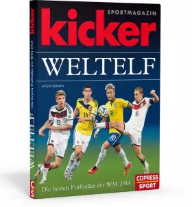 Couverture du produit · kicker-Weltelf - Die besten Fußballer der WM 2014