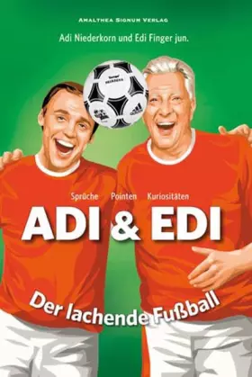 Couverture du produit · Adi & Edi. Der lachende Fussball