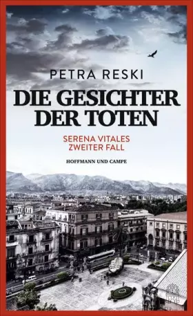 Couverture du produit · Die Gesichter der Toten: Serena Vitale ermittelt auf Sizilien (Serena-Vitale-Krimis, Band 2)
