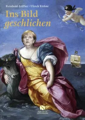 Couverture du produit · Ins Bild geschlichen: Die dritte Sammlung (Ins Bild geschlichen / Die Promi-Galerie)