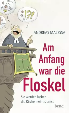 Couverture du produit · Am Anfang war die Floskel: Sie werden lachen – die Kirche meint's ernst