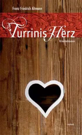 Couverture du produit · Turrinis Herz: Kriminalroman