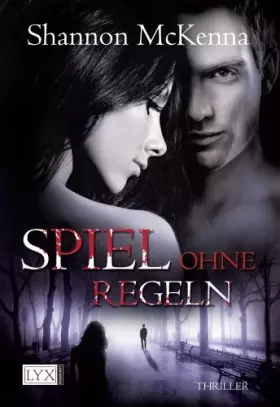 Couverture du produit · Spiel ohne Regeln: Thriller. Deutsche Erstausgabe (McCloud Brothers, Band 5)