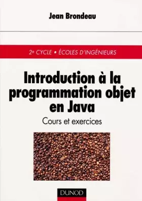 Couverture du produit · Introduction à la programmation objet en Java : Cours et exercices