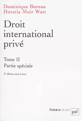 Couverture du produit · DROIT INTERNATIONAL PRIVE T2 (3ED): PARTIE SPECIALE