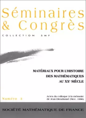 Couverture du produit · Matériaux pour l'histoire des mathématiques au XXe siècle