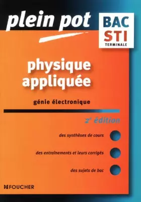 Couverture du produit · Physique appliquée génie électronique Terminale STI