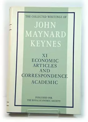 Couverture du produit · The Collected Writings: Economic Articles and Correspondence - Academic v. 11 (Collected works of Keynes)