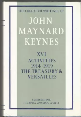 Couverture du produit · The Activities 1914-1919: v. 16: The Treasury and Versailles (Collected works of Keynes)