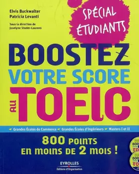 Couverture du produit · Boostez votre score au Toeic-spécial étudiants : 800 points en moins de 2 (mois) ! (2CD audio)