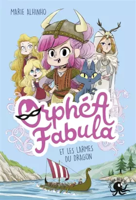 Couverture du produit · Orphéa Fabula et les Larmes du Dragon - Lecture roman jeunesse espion viking - Dès 8 ans (3)