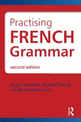 Couverture du produit · French Grammar: Practising French Grammar: A Workbook (Hodder Arnold Publication) (French Edition)