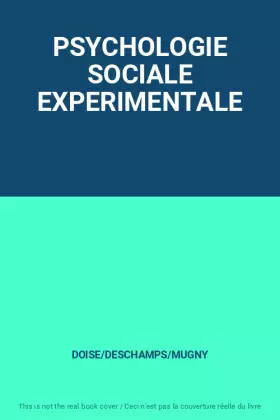 Couverture du produit · PSYCHOLOGIE SOCIALE EXPERIMENTALE