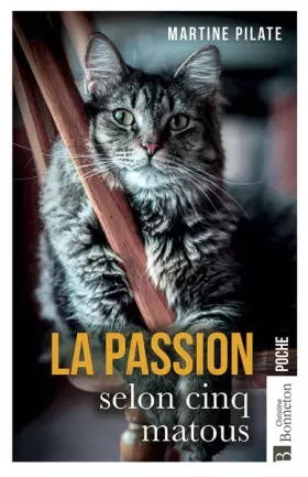 Couverture du produit · La passion selon cinq matous