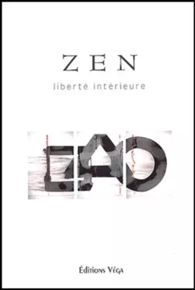 Couverture du produit · Zen : Liberté intérieure