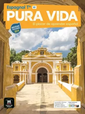 Couverture du produit · Pura vida Terminale - Livre de l'élève: El placer de aprender español