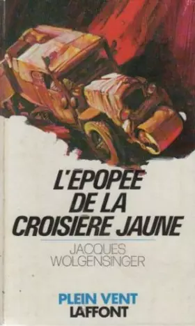 Couverture du produit · L'Epopée de la croisière jaune