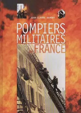 Couverture du produit · Pompiers militaires de France