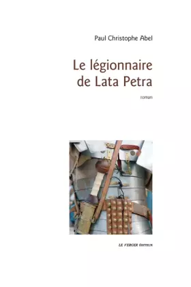 Couverture du produit · Le Légionnaire de Lata Petra