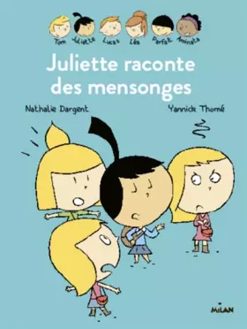 Couverture du produit · Les Inséparables - Juliette raconte des mensonges