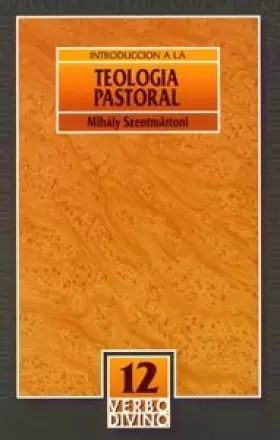 Couverture du produit · Intr. Teologia Pastoral. 12 (Introducción al estudio de la Teología)