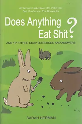 Couverture du produit · Does Anything Eat Shit?: And 101 Other Stupid Questions