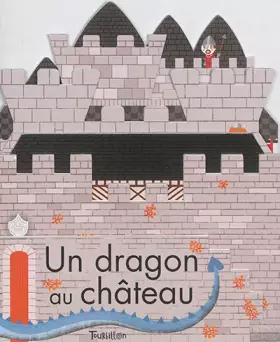 Couverture du produit · UN DRAGON AU CHATEAU