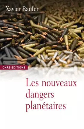 Couverture du produit · Les nouveaux dangers planétaires : Chaos mondial, décèlement précoce