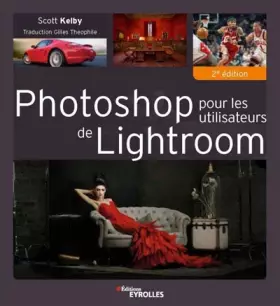 Couverture du produit · Photoshop pour les utilisateurs de Lightroom