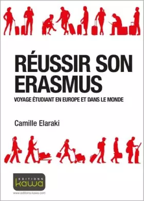 Couverture du produit · Réussir Son Erasmus: Voyage Étudiant En Europe Et Dans Le Monde