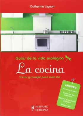 Couverture du produit · La cocina (Guías de la vida ecológica)