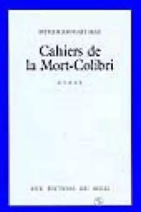 Couverture du produit · Cahiers de la mort colibri