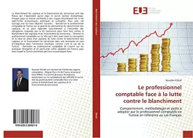 Couverture du produit · Le professionnel comptable face à la lutte contre le blanchiment: Comportement, méthodologie et outils à adopter par le profess