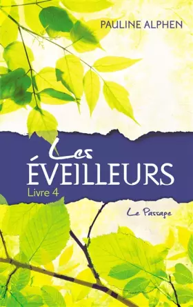 Couverture du produit · Les Eveilleurs - Tome 4 - Le Passage