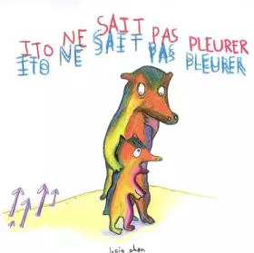 Couverture du produit · ito ne sait pas pleurer