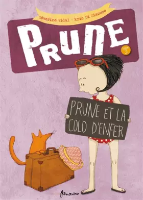 Couverture du produit · Prune T3. Prune et la colo d'enfer