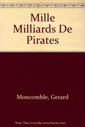 Couverture du produit · Mille milliards de pirates !