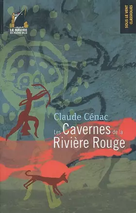 Couverture du produit · Les Cavernes de la Rivière Rouge