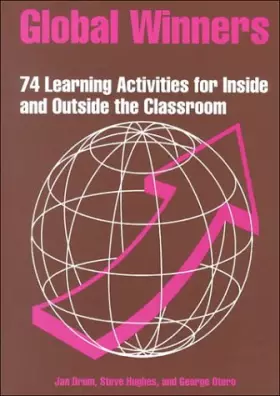 Couverture du produit · Global Winners: 74 Learning Activities for Inside and Outside the Classroom